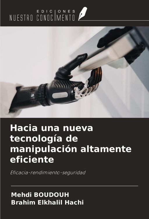 Produktbild: Hacia una nueva tecnolog&iacute;a de manipulaci&oacute;n altamente eficiente