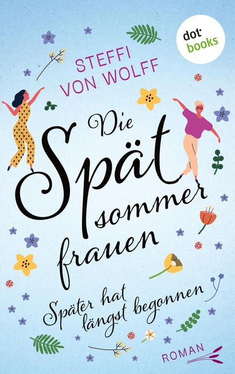 Produktbild: Die Spätsommerfrauen - oder: Später hat längst begonnen