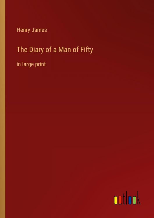Produktbild: The Diary of a Man of Fifty
