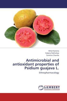 Produktbild: Kaneria, M: Antimicrobial and antioxidant properties of Psid