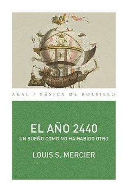 Produktbild: El a&ntilde;o 2440 : un sue&ntilde;o como no ha habido otro
