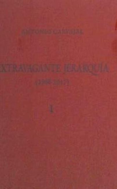 Produktbild: Extravagante jerarqu&iacute;a : 1968-2017