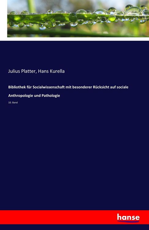Produktbild: Bibliothek f&uuml;r Socialwissenschaft mit besonderer R&uuml;cksicht auf sociale Anthropologie und Pathologie