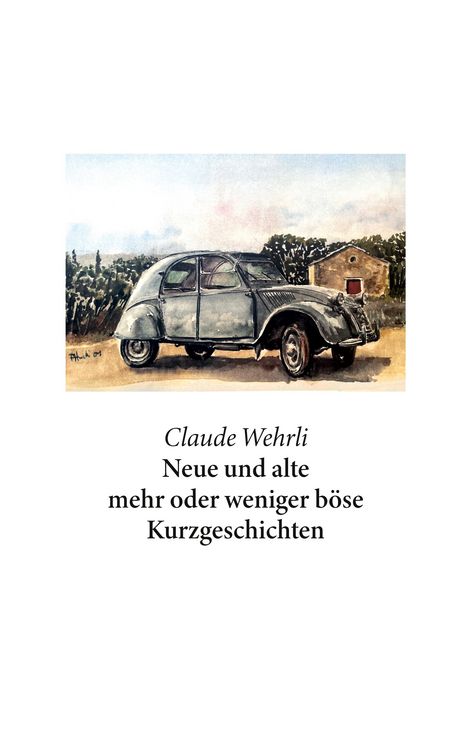 Produktbild: Neue und alte mehr oder weniger b&ouml;se Kurzgeschichten