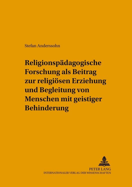 Produktbild: Religionsp&auml;dagogische Forschung als Beitrag zur religi&ouml;sen Erziehung und Begleitung von Menschen mit geistiger Behinderung
