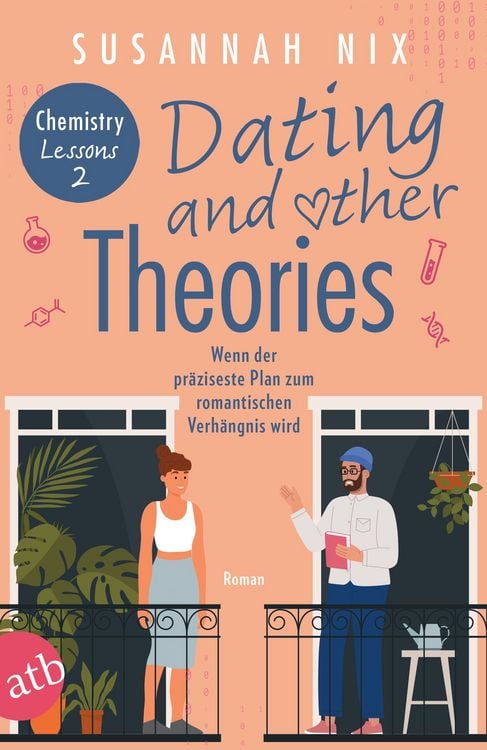 Produktbild: Dating and other Theories. Wenn der pr&auml;ziseste Plan zum romantischen Verh&auml;ngnis wird