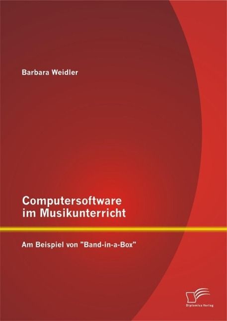 Produktbild: Computersoftware im Musikunterricht: Am Beispiel von "Band-in-a-Box"
