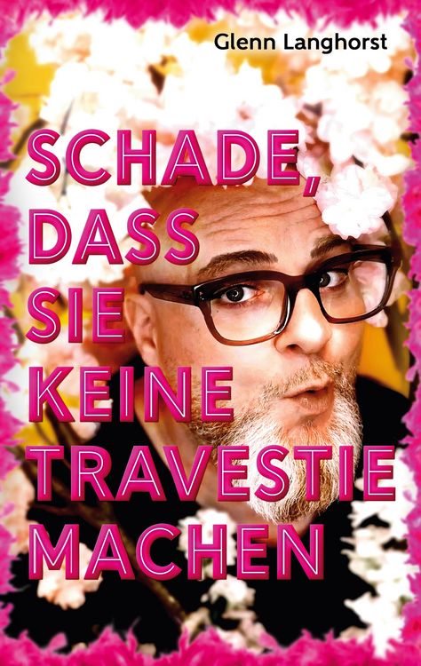 Produktbild: Schade, das Sie keine Travestie machen