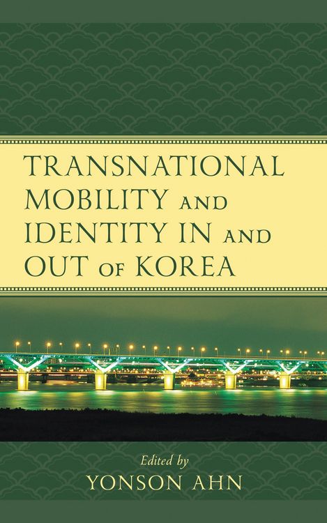 Produktbild: Transnational Mobility and Identity in and out of Korea