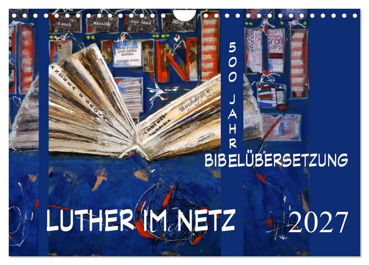 Produktbild: Luther im Netz (Wandkalender 2027 DIN A4 quer), CALVENDO Monatskalender