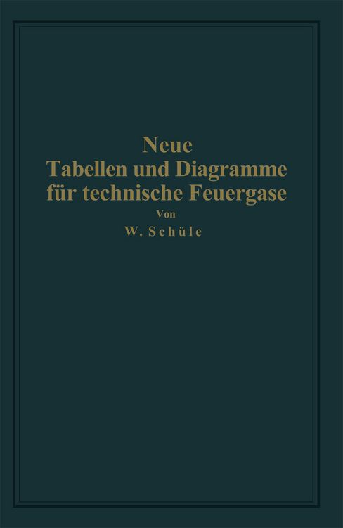 Produktbild: Neue Tabellen und Diagramme f&uuml;r technische Feuergase und ihre Bestandteile von 0&deg; bis 4000&deg; C