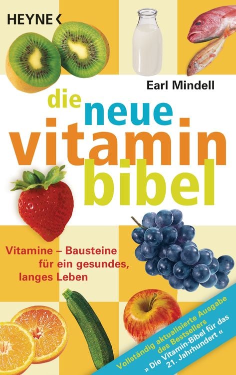 Bild vom Artikel Die neue Vitamin-Bibel vom Autor Earl Mindell