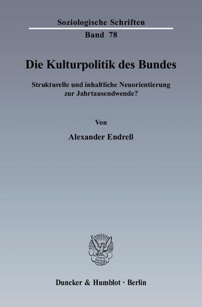 Produktbild: Die Kulturpolitik des Bundes.