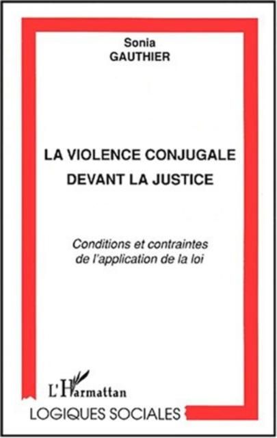 Produktbild: La Violence Conjugale Devant La Justice