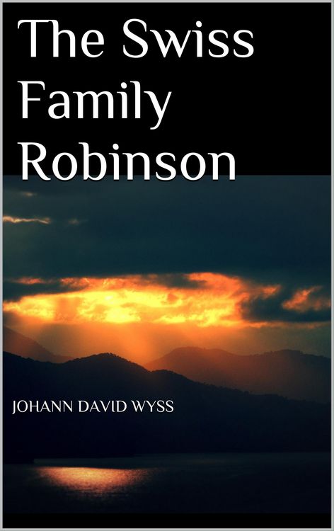 Produktbild: The Swiss Family Robinson