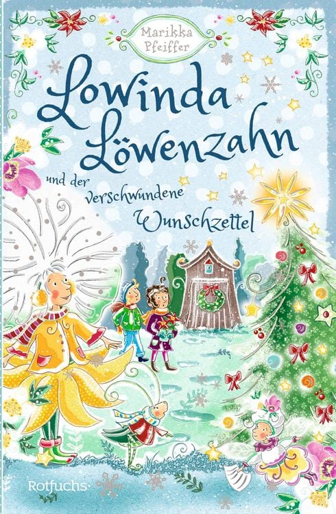 Produktbild: Lowinda L&ouml;wenzahn und der verwunschene Wunschzettel