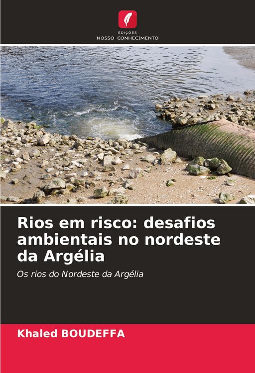 Produktbild: Rios em risco: desafios ambientais no nordeste da Arg&eacute;lia