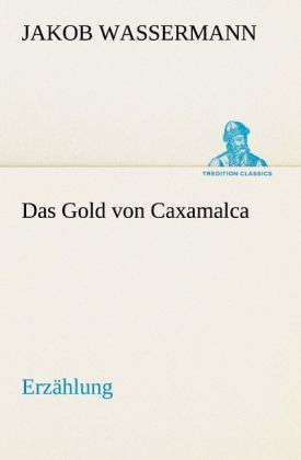 Produktbild: Das Gold von Caxamalca