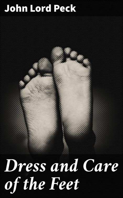 Produktbild: Dress and Care of the Feet