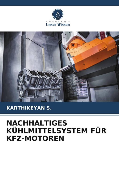 Produktbild: NACHHALTIGES K&Uuml;HLMITTELSYSTEM F&Uuml;R KFZ-MOTOREN