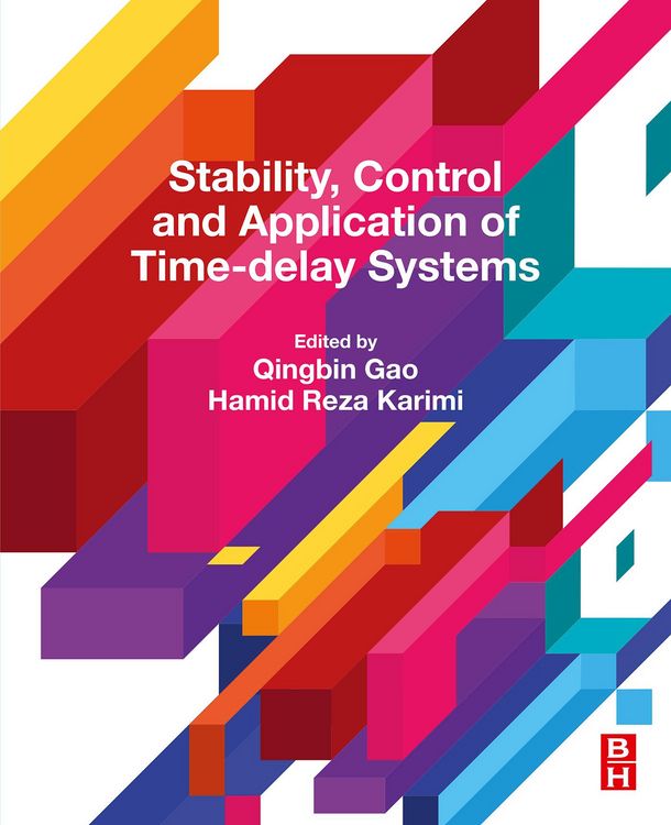 Produktbild: Stability, Control and Application of Time-Delay Systems