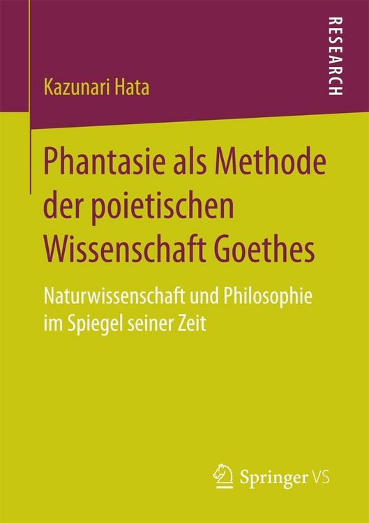 Produktbild: Phantasie als Methode der poietischen Wissenschaft Goethes