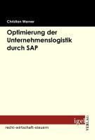 Produktbild: Optimierung der Unternehmenslogistik durch SAP