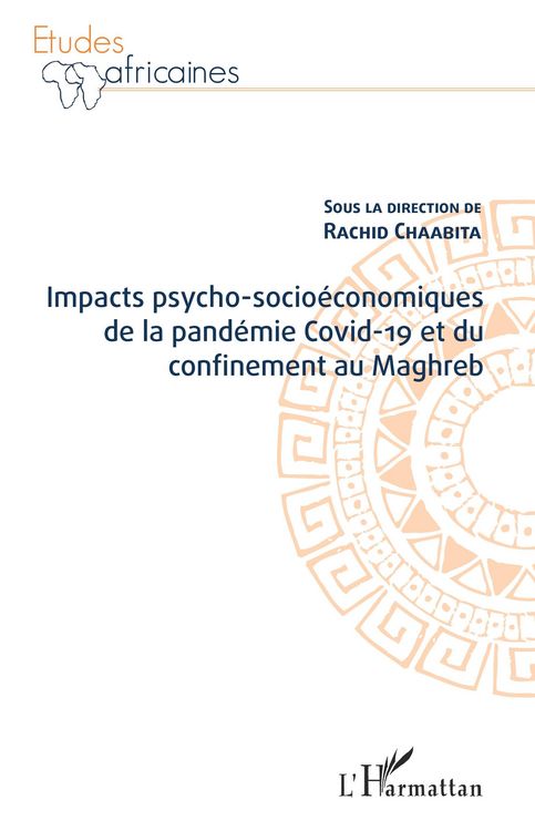 Produktbild: Impacts psycho-socio&eacute;conomiques de la pand&eacute;mie Covid-19 et du confinement au Maghreb
