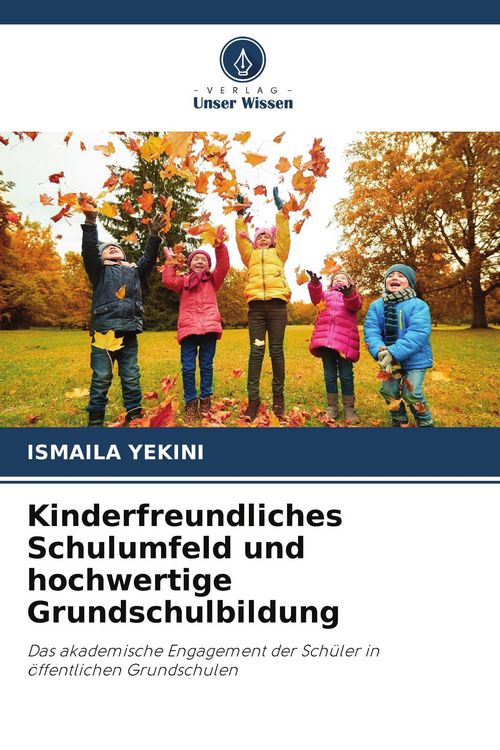 Produktbild: Kinderfreundliches Schulumfeld und hochwertige Grundschulbildung