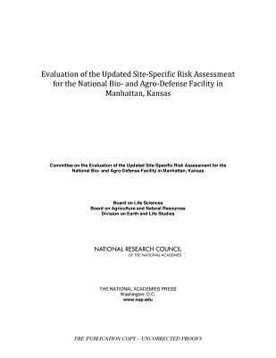Produktbild: Evaluation of the Updated Site-Specific Risk Assessment for the National Bio- And Agro-Defense Facility in Manhattan, Kansas