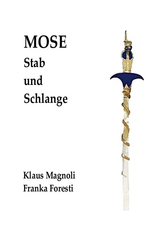Produktbild: Mose - Stab und Schlange