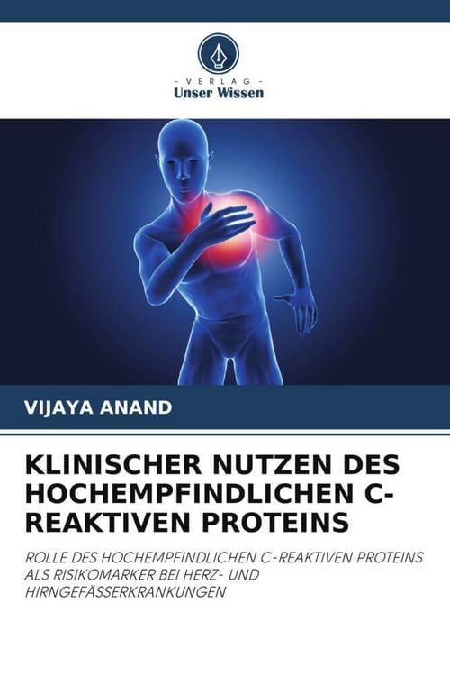 Produktbild: KLINISCHER NUTZEN DES HOCHEMPFINDLICHEN C-REAKTIVEN PROTEINS