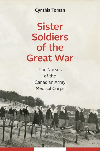 Produktbild: Toman, C: Sister Soldiers of the Great War