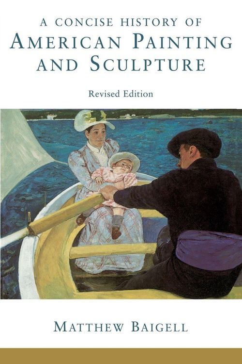 Produktbild: A Concise History Of American Painting And Sculpture