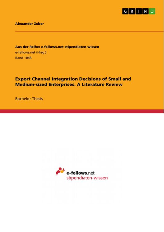 Produktbild: Export Channel Integration Decisions of Small and Medium-sized Enterprises. A Literature Review