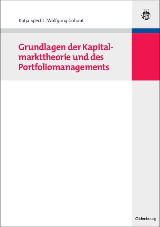 Produktbild: Grundlagen der Kapitalmarkttheorie und des Portfoliomanagements
