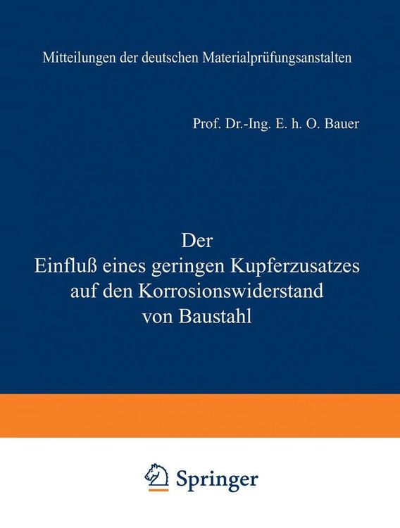 Produktbild: Der Einflu&szlig; eines geringen Kupferzusatzes auf den Korrosionswiderstand von Baustahl