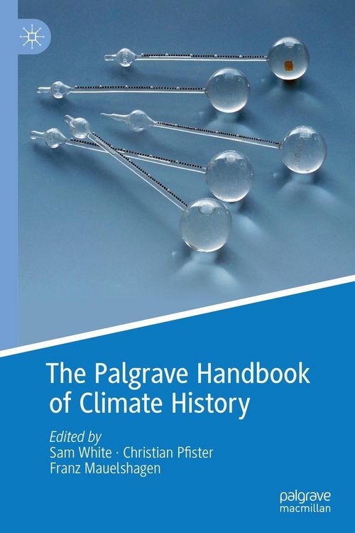 Produktbild: The Palgrave Handbook of Climate History