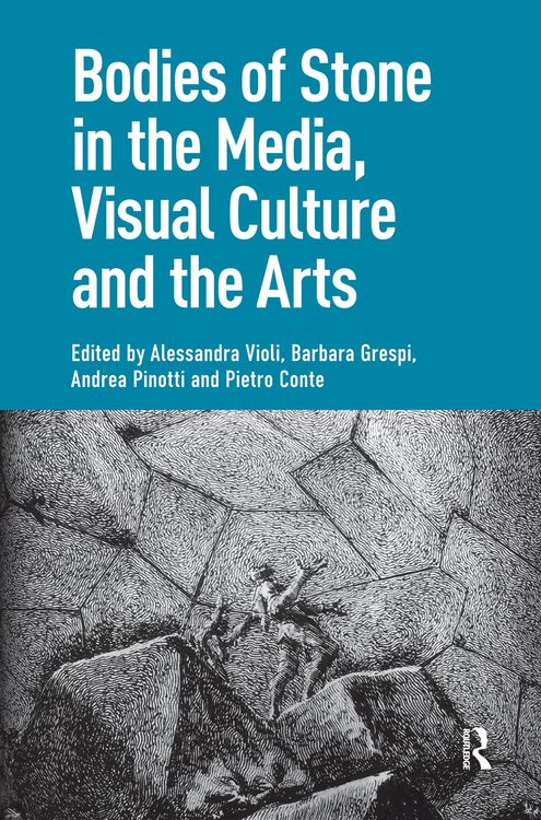 Produktbild: Bodies of Stone in the Media, Visual Culture and the Arts