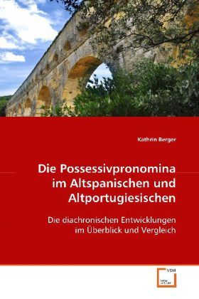 Produktbild: Berger, K: Die Possessivpronomina im Altspanischen undAltpor