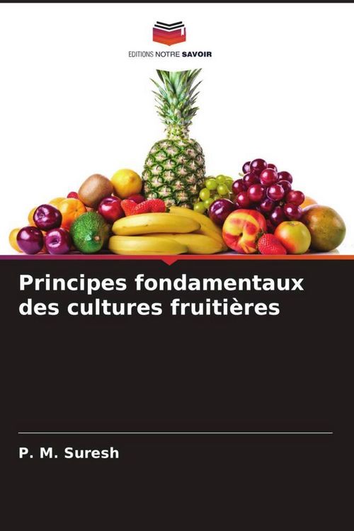 Produktbild: Principes fondamentaux des cultures fruiti&egrave;res