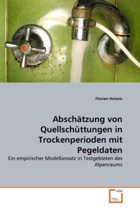 Produktbild: Holzeis, F: Absch&auml;tzung von Quellsch&uuml;ttungen in Trockenperio