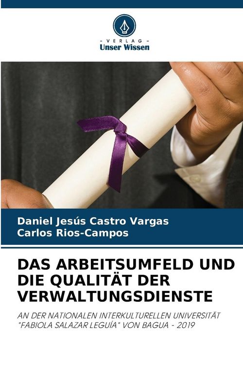Produktbild: Das Arbeitsumfeld und die Qualit&auml;t der Verwaltungsdienste