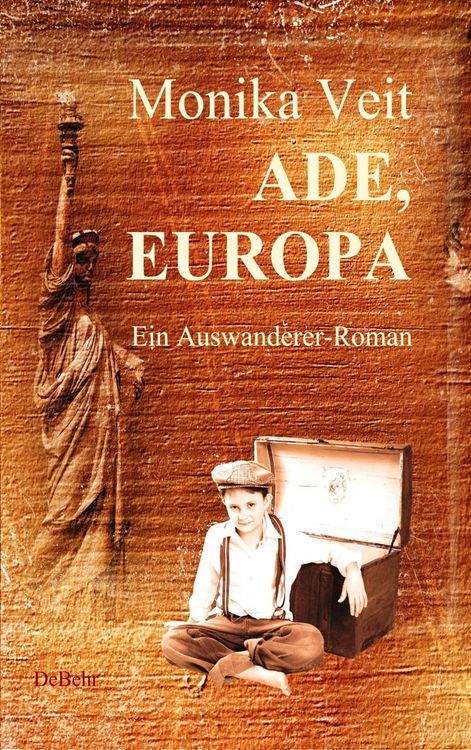 Produktbild: Ade Europa - Historischer Auswanderer-Roman