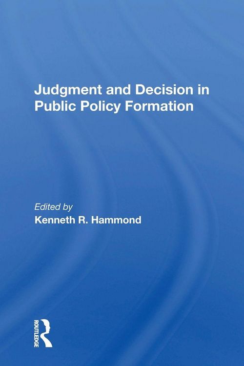 Produktbild: Judgment and Decision in Public Policy Formation