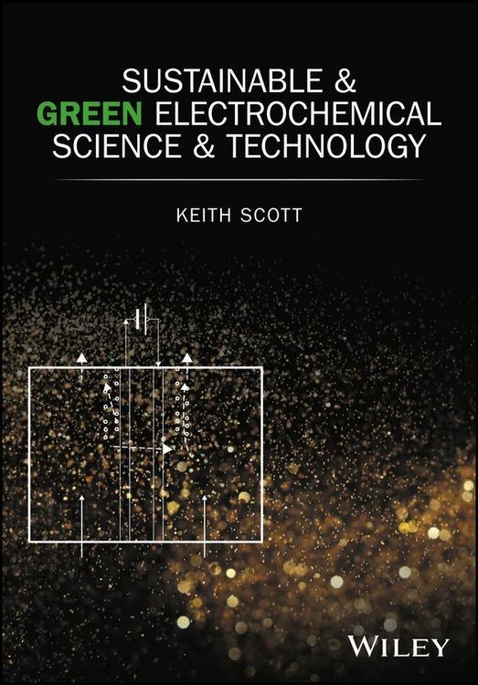 Produktbild: Sustainable and Green Electrochemical Science and Technology