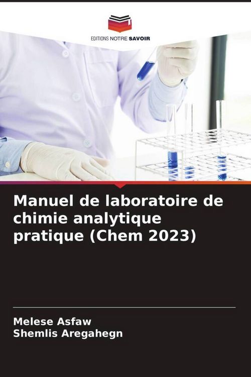 Produktbild: Manuel de laboratoire de chimie analytique pratique (Chem 2023)