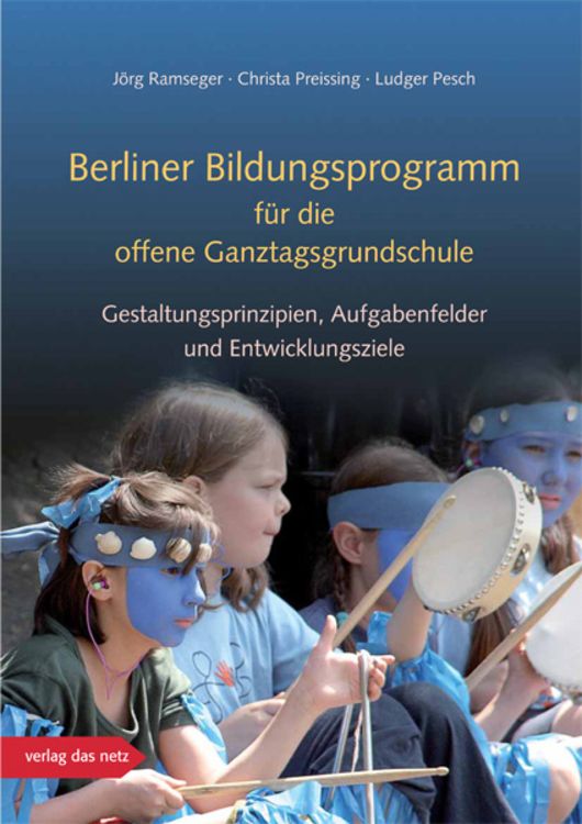 Produktbild: Berliner Bildungsprogramm f&uuml;r die offene Ganztagsgrundschule