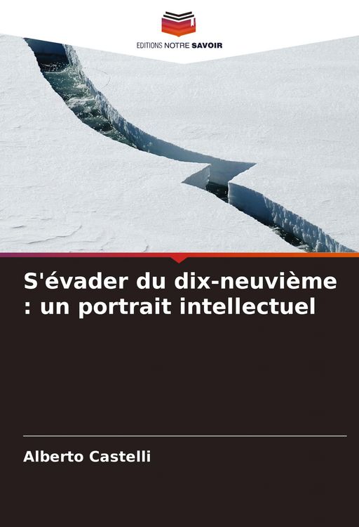 Produktbild: S'&eacute;vader du dix-neuvi&egrave;me : un portrait intellectuel