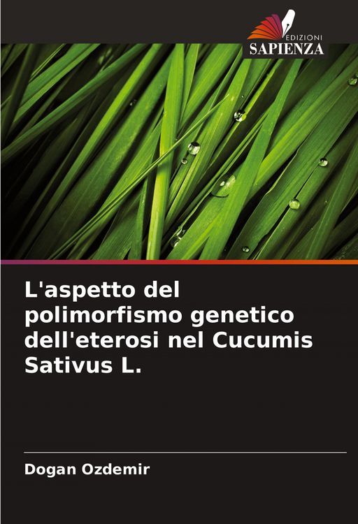 Produktbild: L'aspetto del polimorfismo genetico dell'eterosi nel Cucumis Sativus L.